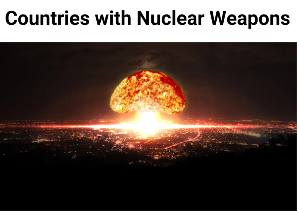 Countries with Nuclear Weapons in 2022