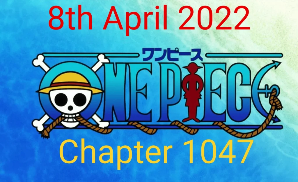 One Piece Chapter 1047 Release Date & Time
