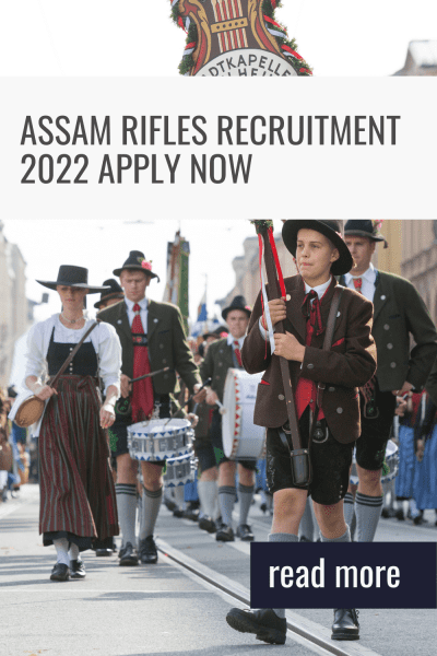 Assam Rifles Recruitment 2022 Apply Now