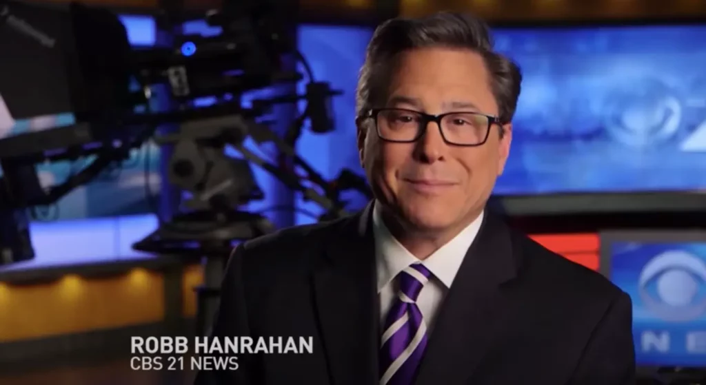 Robb Hanrahan CBS 21 News Anchor Passed Away