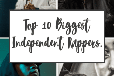 Top 10 Biggest Independent Rappers.