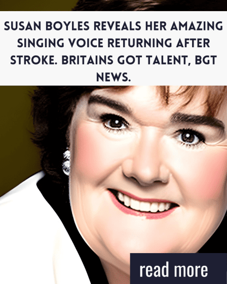 Susan Boyles Reveals Her Amazing Singing Voice Returning After Stroke. Britains Got Talent, BGT News.